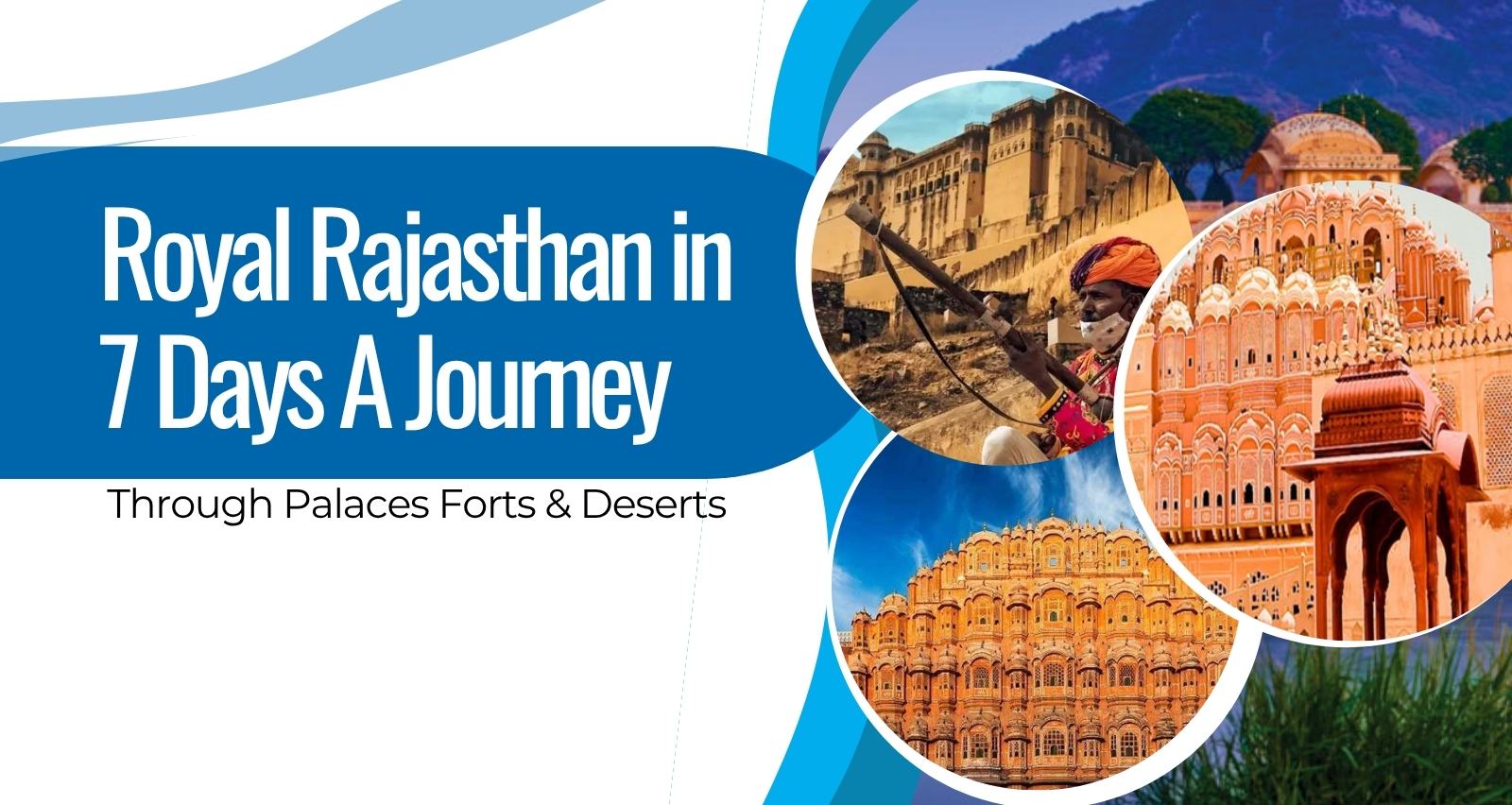 7-Day Royal Rajasthan Itinerary with Travel Bazaar India 